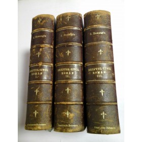 TRATAT  DE  DREPT  CIVIL  ROMAN   vol.I (1928);  vol.II (1929);  vol.III (1928)   -  C. HAMANGIU;  I. Rosetti  BALANESCU;  AL. BAICOIANU 